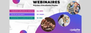 Webinaire "Paroles d'étudiants Pépite"